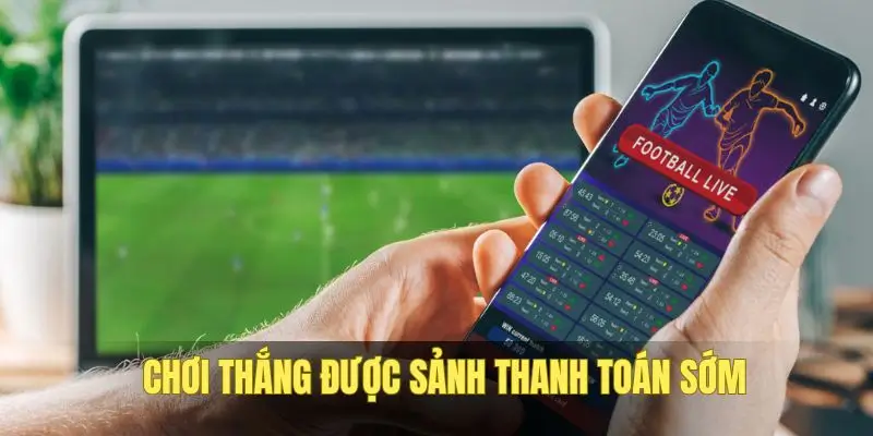 Dự đoán đúng kèo tại sảnh nhận thưởng lập tức