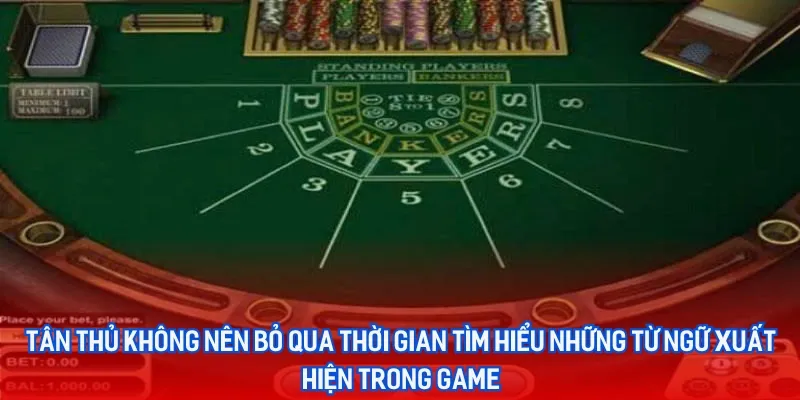 Tân thủ không nên bỏ qua thời gian tìm hiểu những từ ngữ xuất hiện thường xuyên